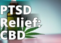 The Ultimate Guide To Cbd Oil Benefits For Ptsd: Find Relief Today