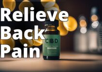 Say Goodbye To Back Pain: How Cbd Oil Can Transform Your Health