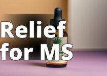 Experience Relief With Cbd Oil For Multiple Sclerosis: Uncover The Potential Benefits