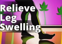 The Ultimate Guide: Cbd Oil For Leg Swelling Relief